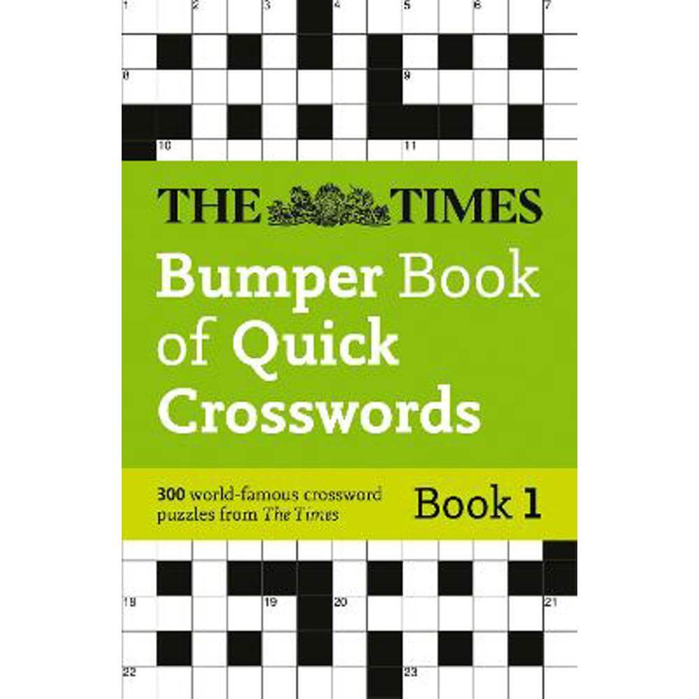 The Times Bumper Book of Quick Crosswords Book 1: 300 world-famous crossword puzzles (The Times Crosswords) (Paperback) - The Times Mind Games